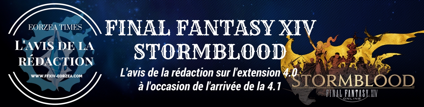 ffxiv stormblood, l'avis de la redaction