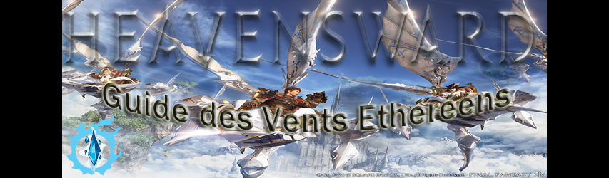 Guide des vents éthéréens de FFXIV Heavensward