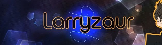 Larryzaur – Découverte de chaîne YouTube