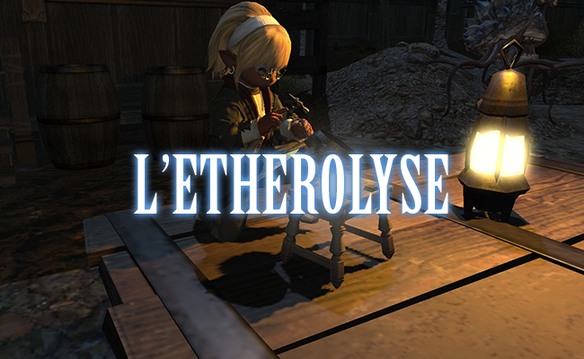 Tutoriel : L’Etherolyse