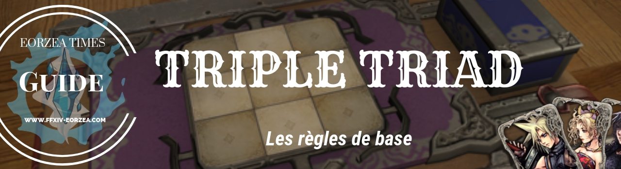 Guide Gold Saucer : Les règles de bases du Triple Triad