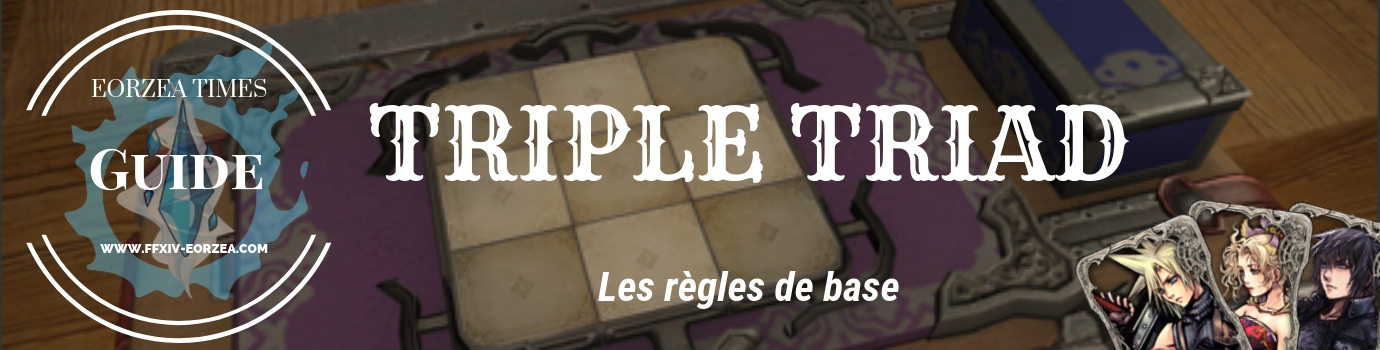 Guide Gold Saucer : Les règles de bases du Triple Triad