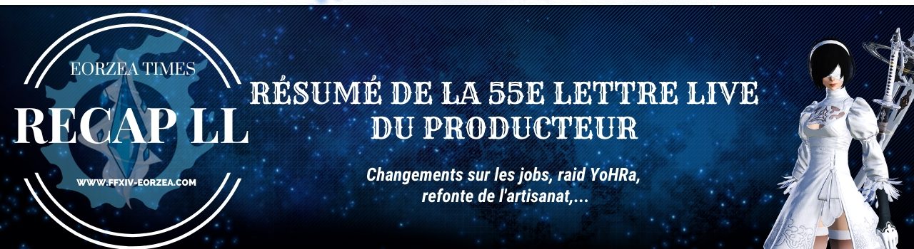 Résumé de la 55ème Lettre du Producteur Live