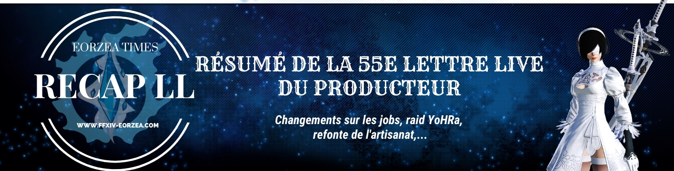 Résumé de la 55ème Lettre du Producteur Live