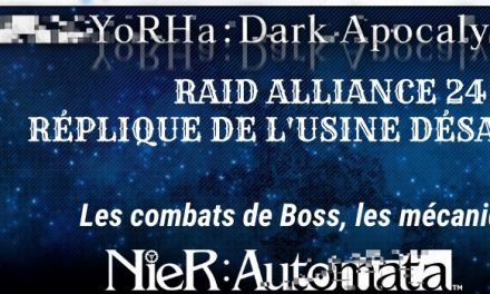 Guide raid 24 Nier Automata: Réplique de l’usine désaffectée