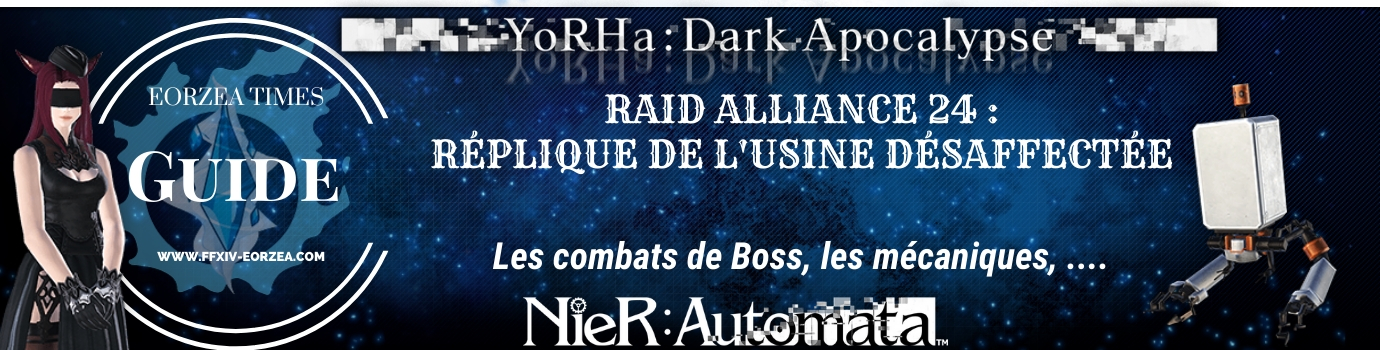 Guide raid 24 Nier Automata: Réplique de l&rsquo;usine désaffectée