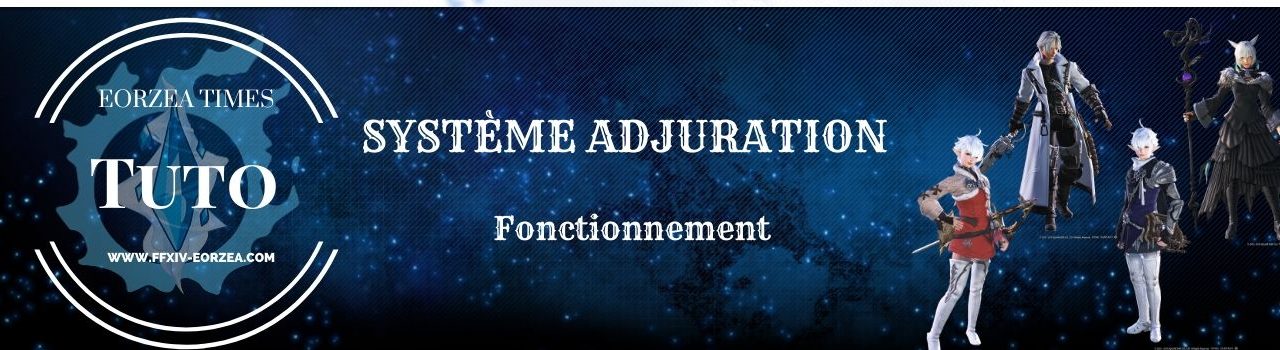 Mini-Guide : Le Système d’Adjuration