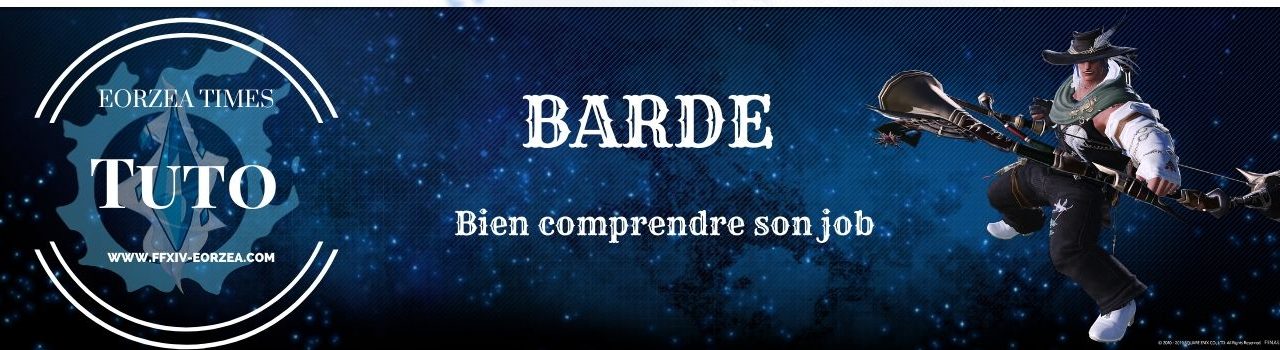 Guide Barde : Explications des compétences et des combos (MaJ 6.4)