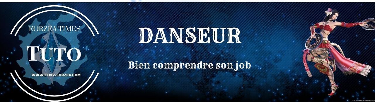 Guide Danseur : Explications des compétences et des combos (MaJ 6.4)