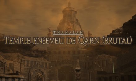 Mini-Guide : Temple Enseveli de Qarn Brutal