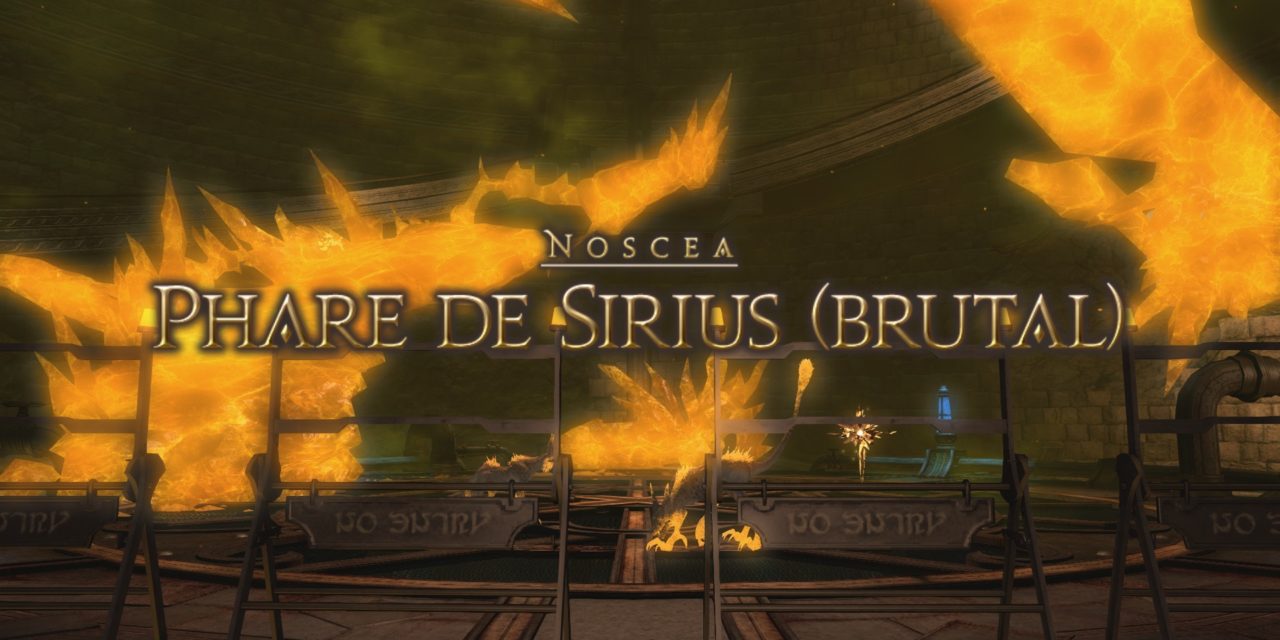 Guide : Le Phare de Sirius Brutal