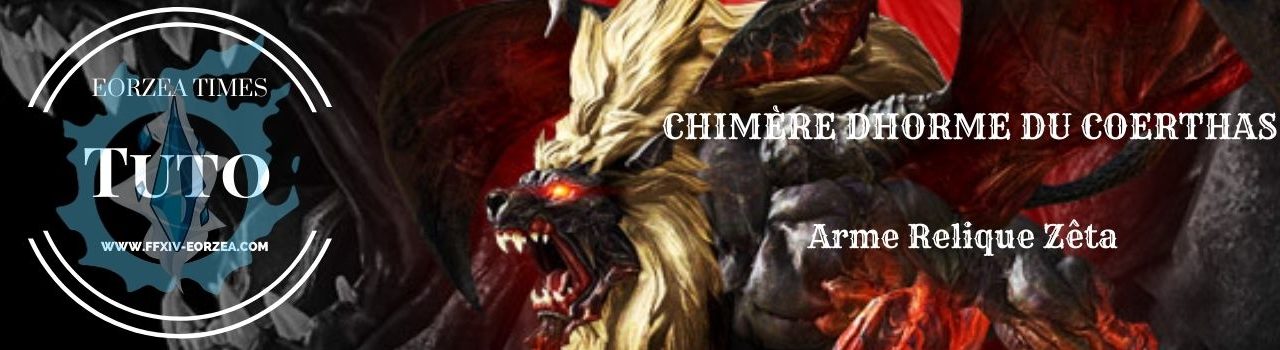 Guide : La Chimère Dhorme du Coerthas (Relique zêta)