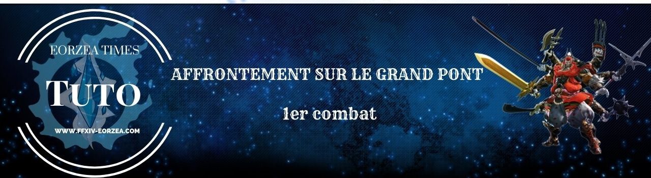 Guide : Affrontement sur le grand Pont (Gilgamesh)