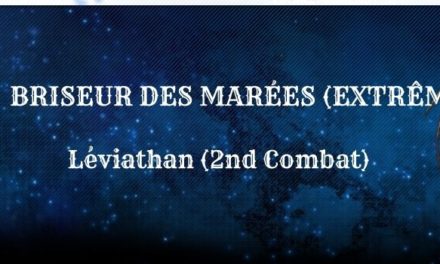 Guide : Le Briseur des Marées (Léviathan Extrême)