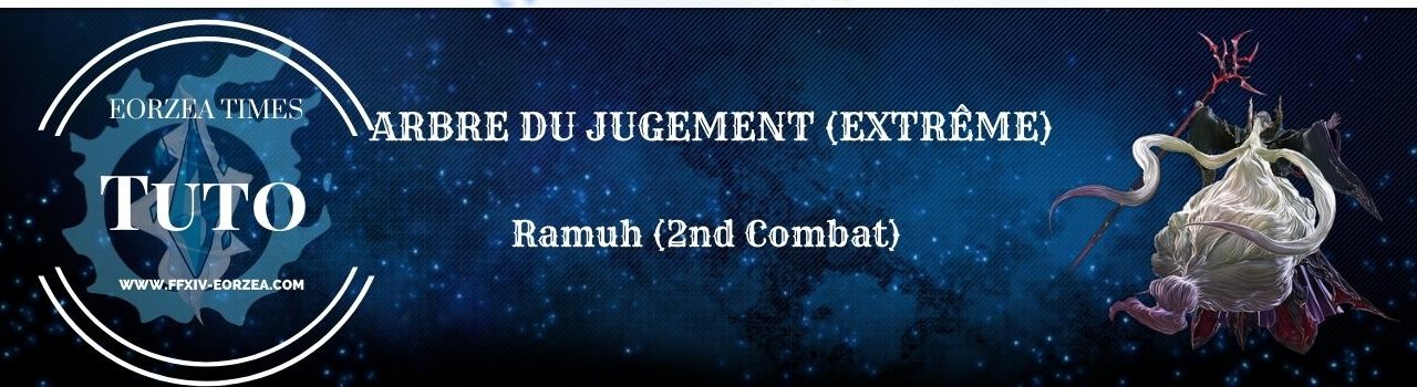 Guide : L’Arbre du Jugement (Ramuh Extrême)