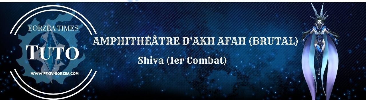 Guide : L’Amphithéâtre d’Akh Afah (Shiva Brutal)