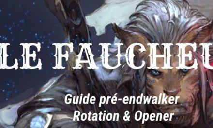 Le guide complet du faucheur pré-endwalker