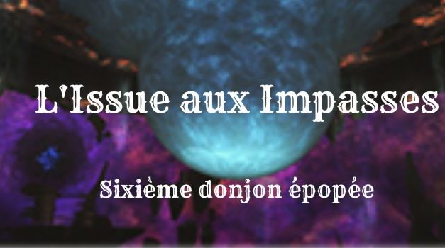 Guide donjon : Issue aux Impasses