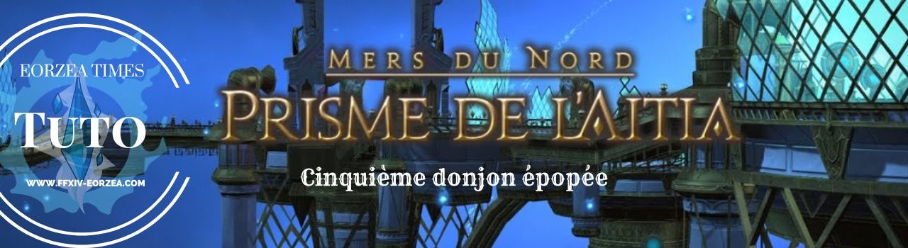 Guide donjon : Prisme de l’Aitia