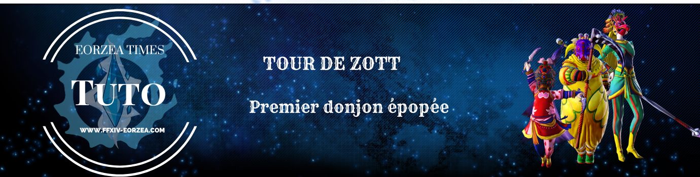 Guide donjon : Tour de Zott