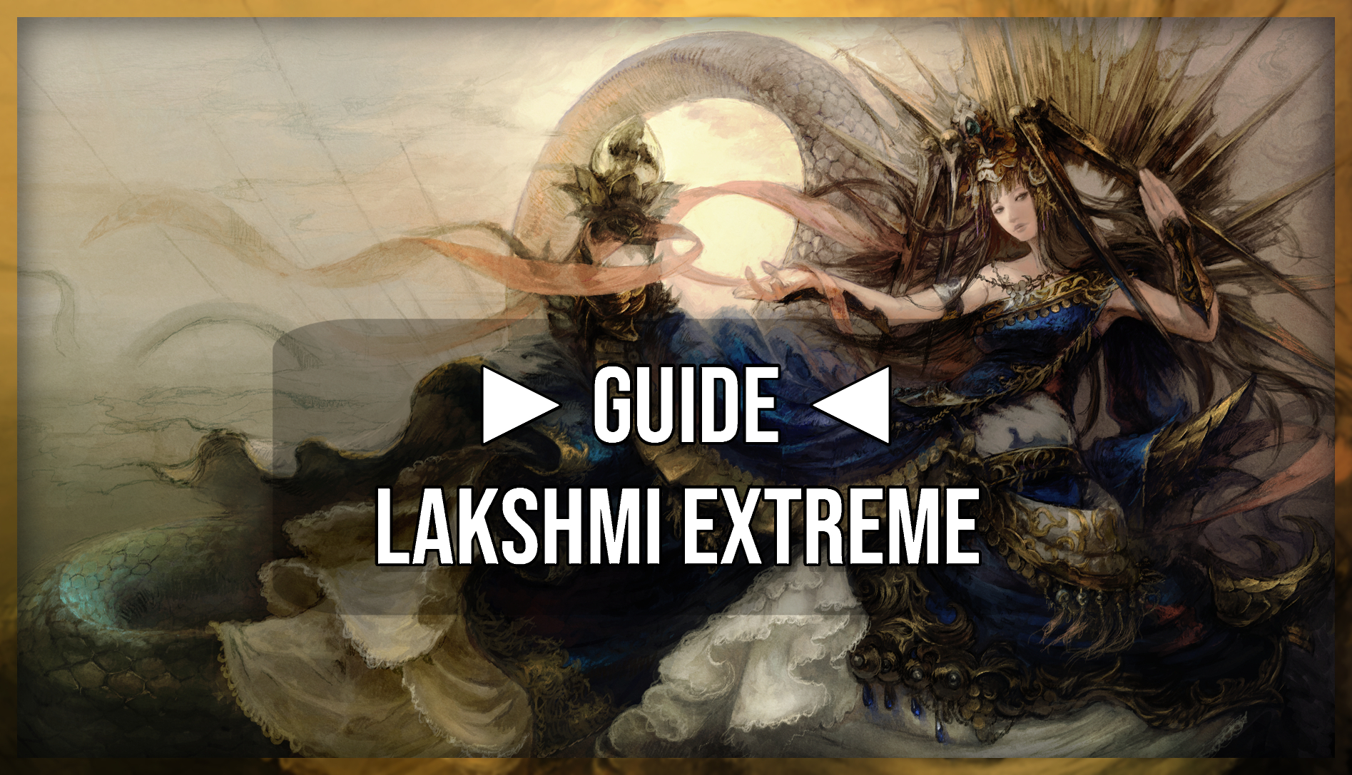 Guide: LAKSHMI EXTREME « Emanation »