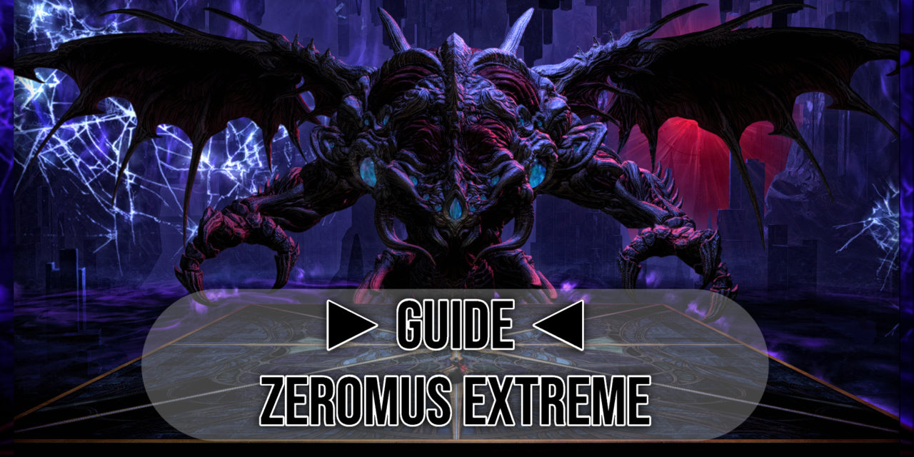 Guide: ZEROMUS EXTREME  » La Fracture Abyssale « 