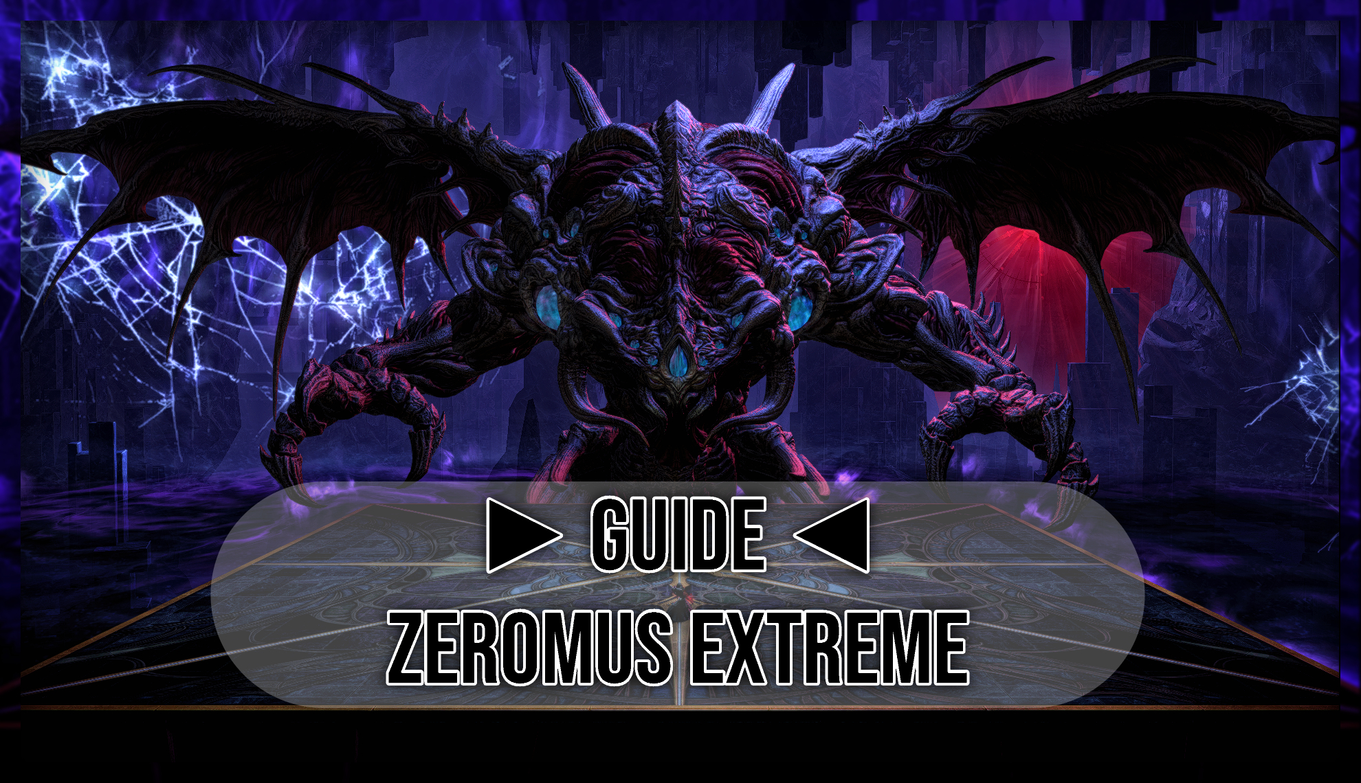 Guide: ZEROMUS EXTREME  » La Fracture Abyssale « 