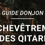 Guide Donjon – L’Enchevêtrement des Qitari
