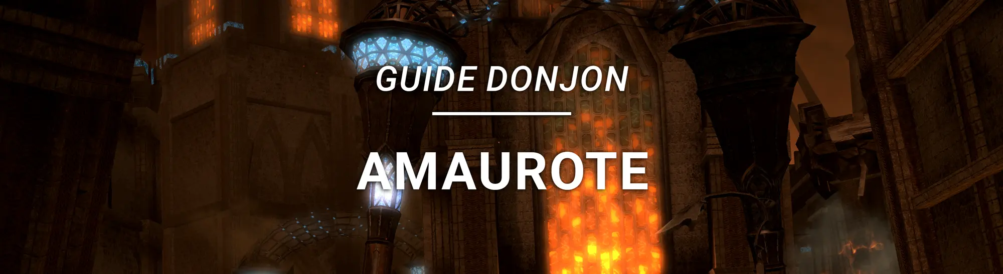 Guide Donjon – Amaurote