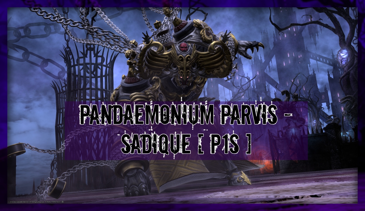 RAID PANDAEMONIUM – PARVIS SADIQUE [ P1S ]