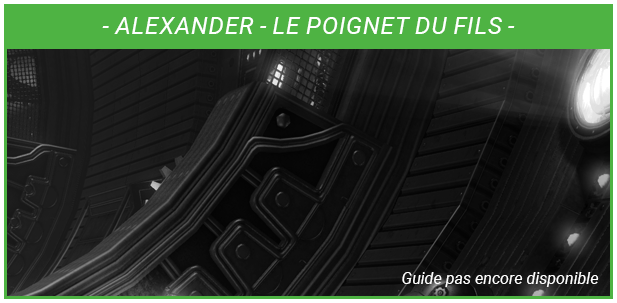 Miniature Guide - Alexander - Le Poignet du Fils - Non Disponible
