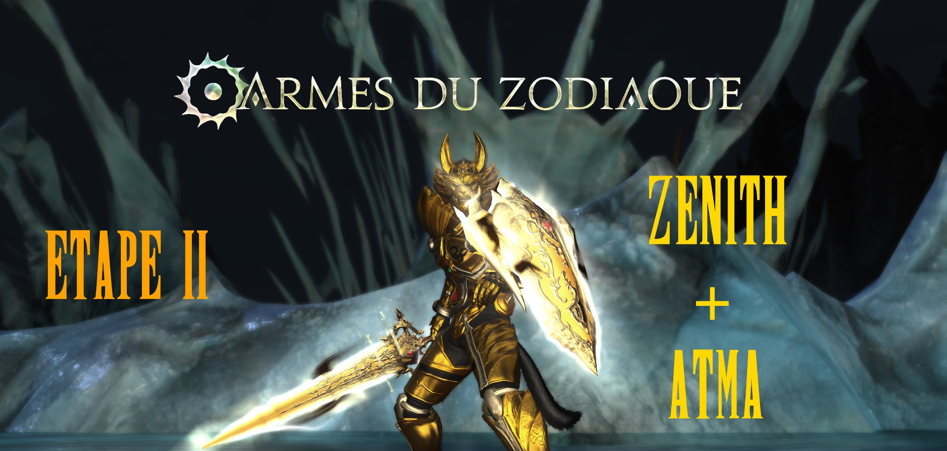 Guide des armes Reliques: Saga du zodiaque –  Etape 2: Arme Zenith+âtma