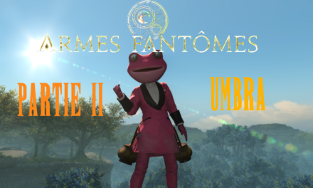 Saga des Armes Fantômes Partie 2 : Umbra