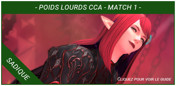 Guide Miniature - Poids Lourds CCA - Match 1 - Extreme