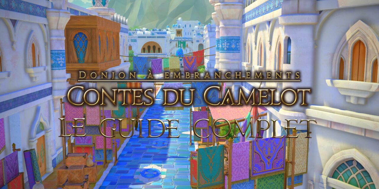 Guide Donjon à embranchements : Les contes du Camelot