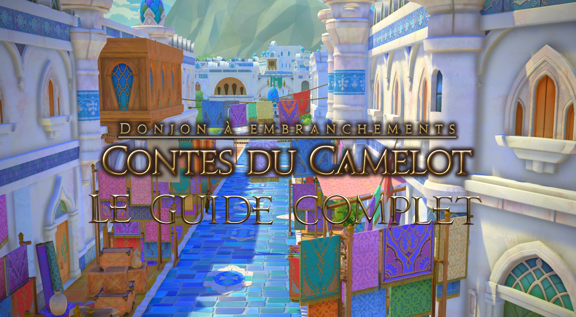 Guide Donjon à embranchements : Les contes du Camelot