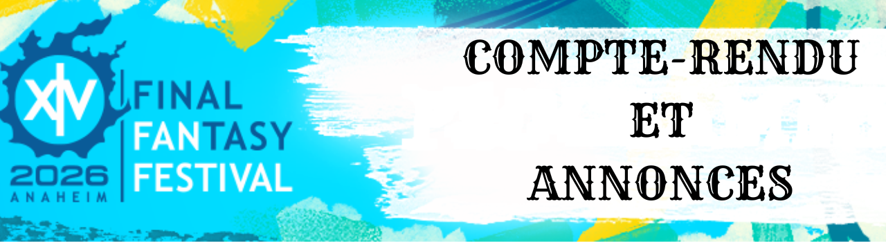 Fan Festival NA 2026 à Anaheim – Annonces et Compte-rendu