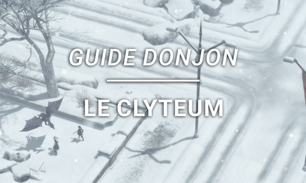 Guide Donjon – Le Clyteum