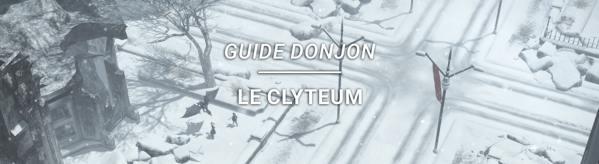 Guide Donjon – Le Clyteum