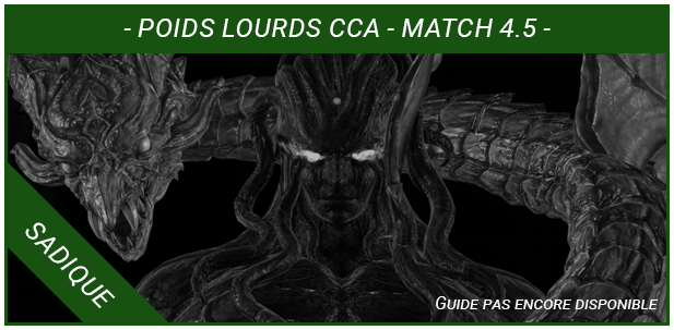 Guide Raid 8 - Match 12 - Partie 2 - Sadique - Non Disponible