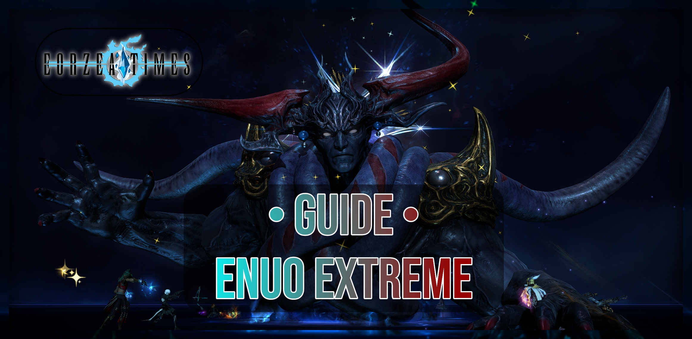 Guide : ENUO EXTREME « L&rsquo;Anticréation »