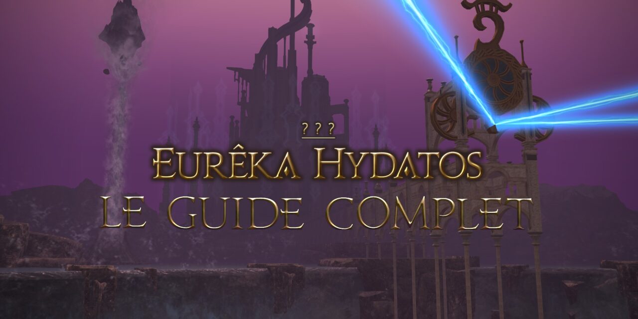 Guide complet: Eureka Hydatos