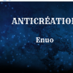 L&rsquo;Anticréation : Enuo